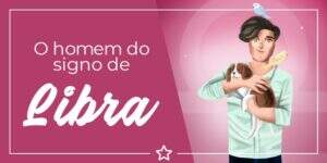 O homem do signo de Libra