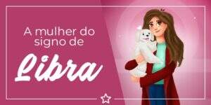 Mulher do signo de Libra
