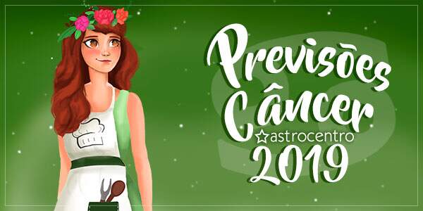 previsoes-do-signo-de-cance-para-2019