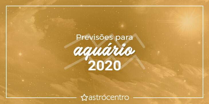 previsões-de-aquário-para-2020