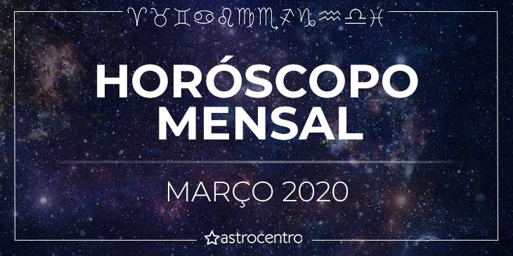 horóscopo-mensal-março-2020