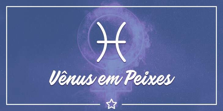 Vênus em Peixes